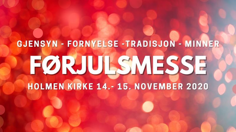 VIKTIG MELDING! AVLYST: Førjulsmesse-helgen 14.-15.november 2020