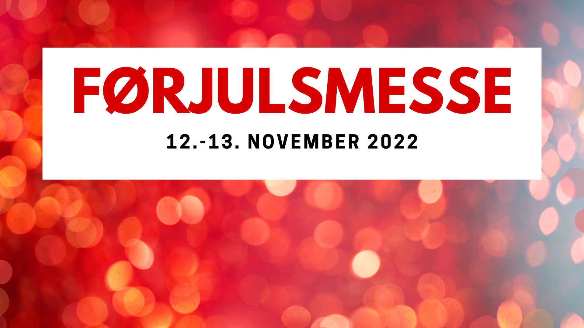 Førjulsmessen 2022: program for helgen 12.-13. november
