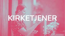 Vi trenger flere kirketjenere