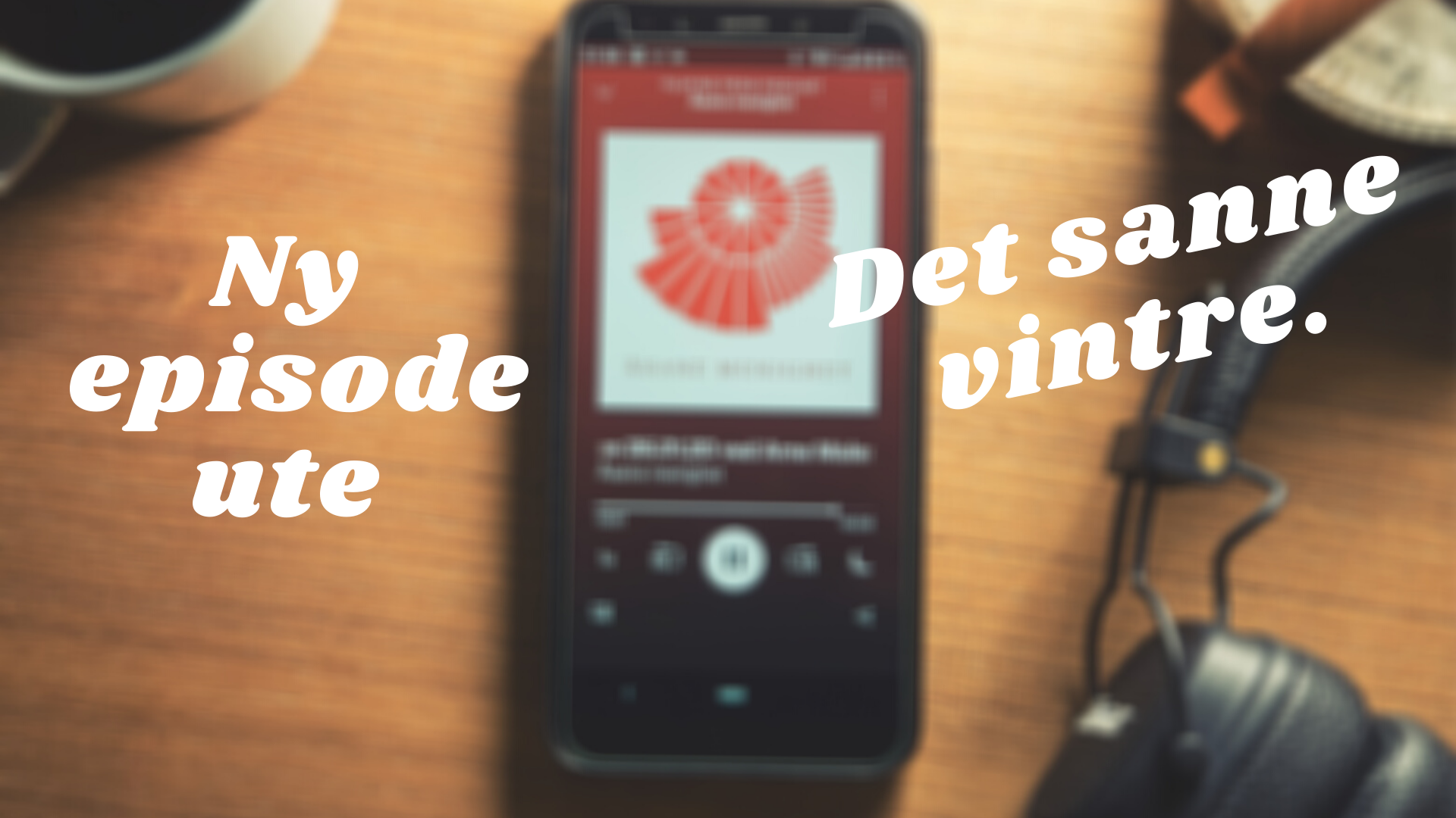 Ny episode av podcast ute - det sanne vintre