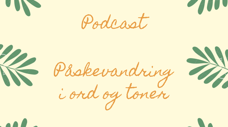 Påskevandring i toner og ord