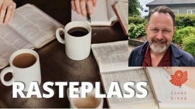 Rasteplass - Pilegrimsvandring – hva og hvorfor?