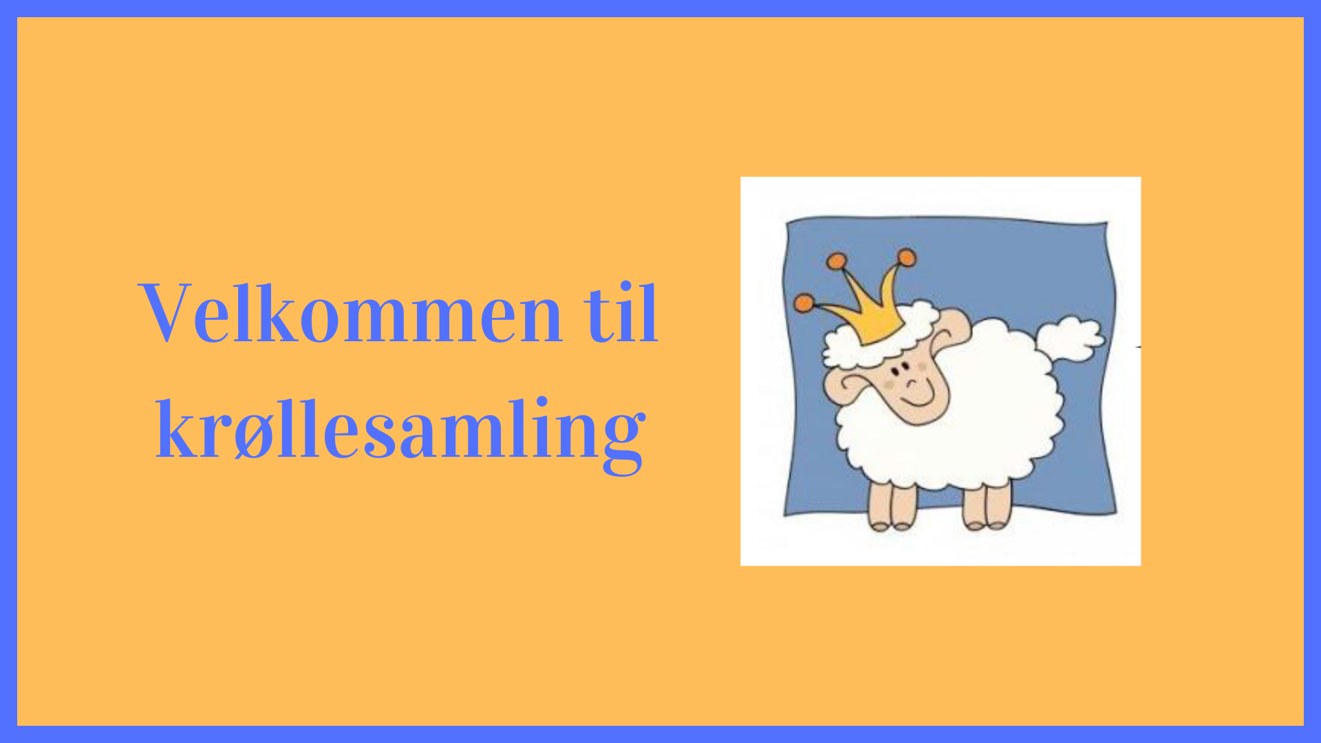 Velkommen til krøllesamling for 2-åringer!