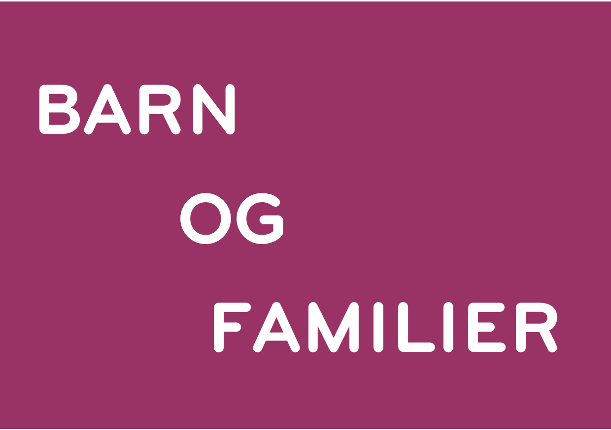 Barn og familier