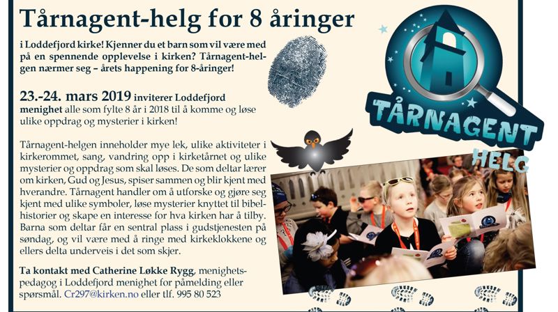 Tårnagenthelg for 8 åringer. i Loddefjord kirke!23.-24. mars 2019