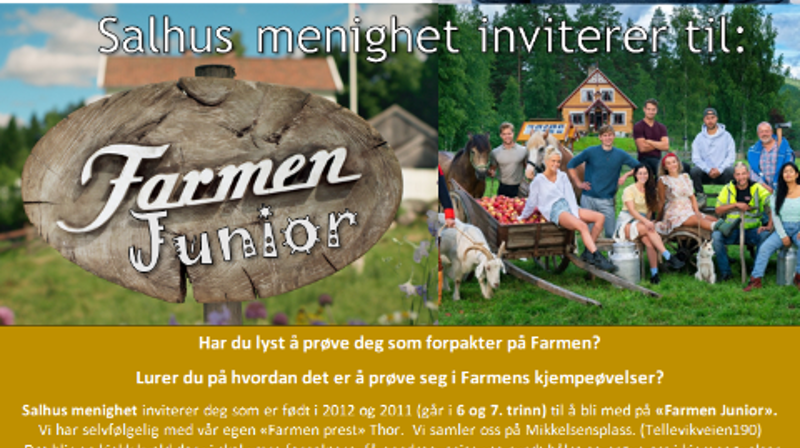 Salhus menighet inviterer til Farmen Junior!