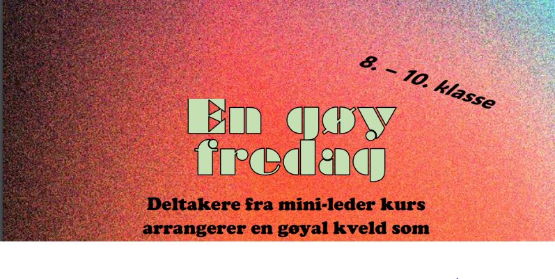 Du som går i 8.-10. trinn! Bli med på en gøy fredagskveld 09.02.2024 kl.18.00-22.00 i Salhus kirke!