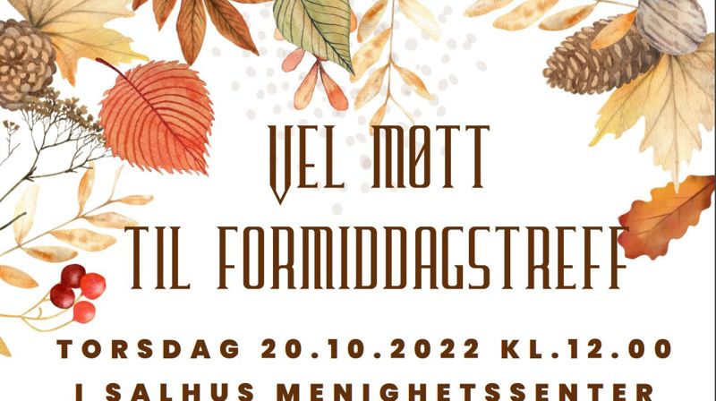 Velkommen til formiddagstreff 20.10.2022
