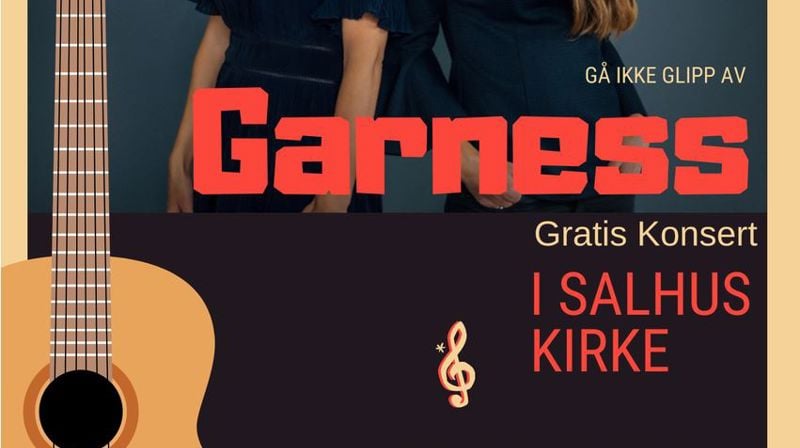 Velkommen til DEG -gratis konsert med Garness 20. mai kl.21.30 i Salhus kirke!