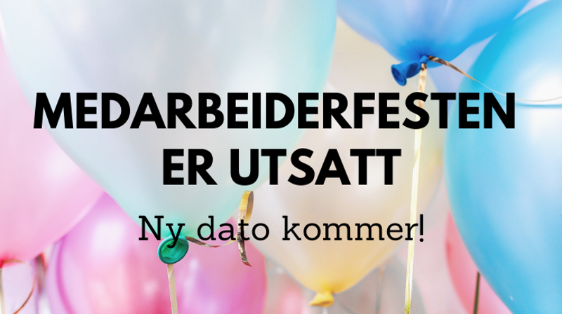 Medarbeiderfesten utsettes