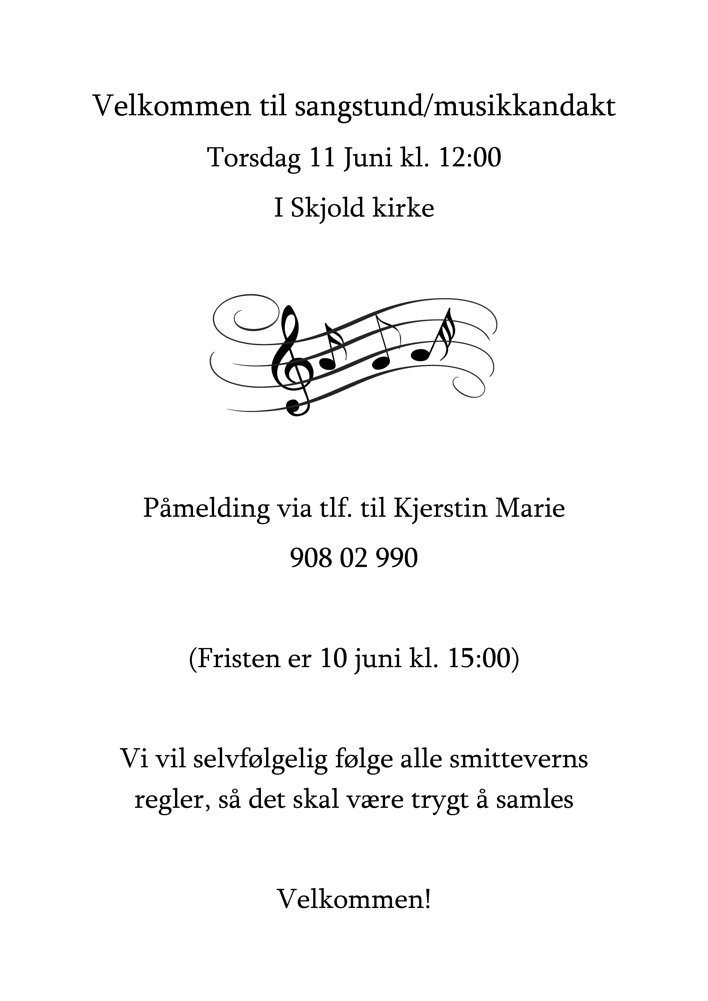 Velkommen til sangstund/musikkandakt torsdag 11. juni kl. 12:00