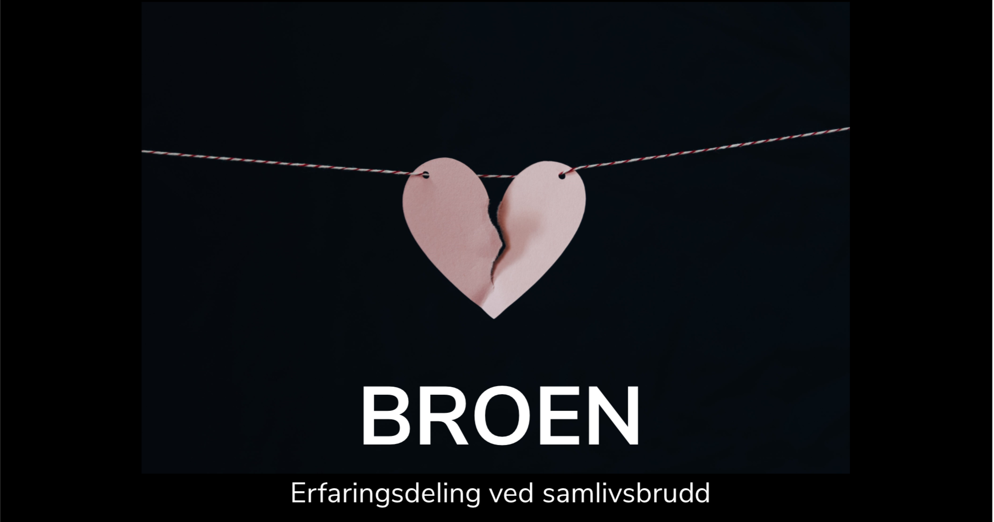 Broen - erfaringsdeling ved samlivsbrudd