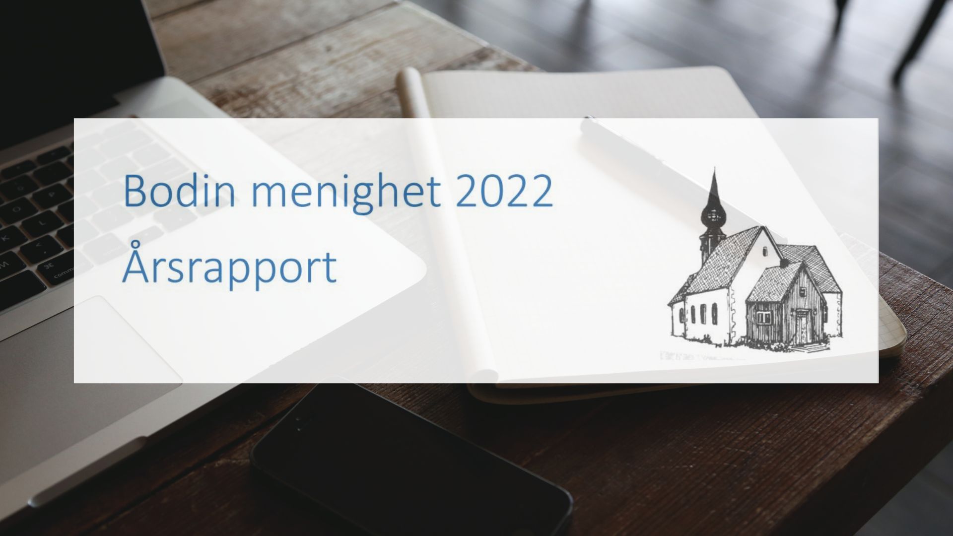 Årsrapport for Bodin menighet 2022