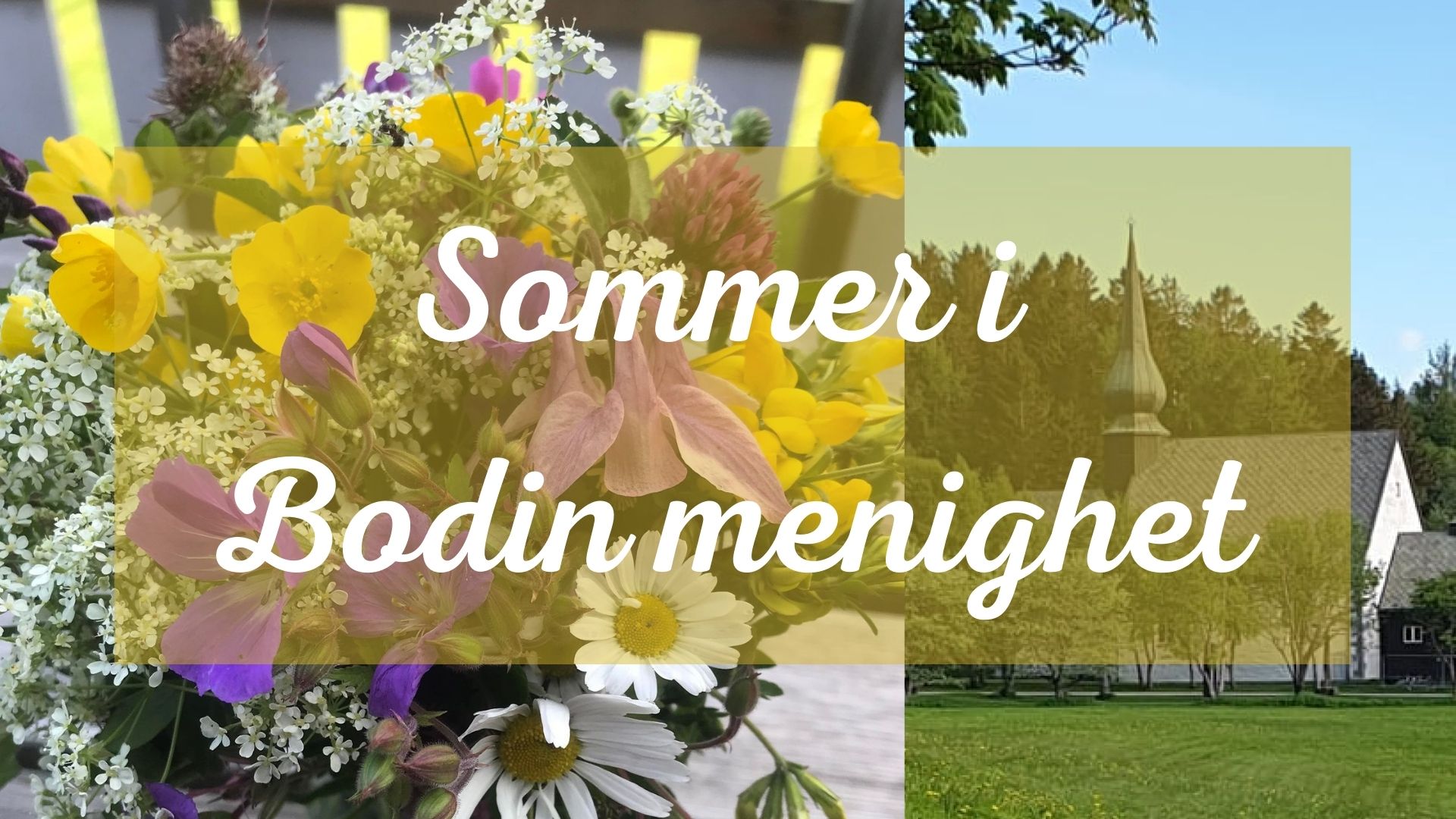 Sommer i Bodin menighet