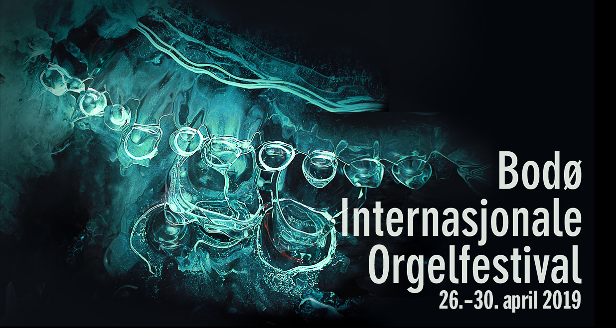 Bodø Internasjonale Orgelfestival 2019