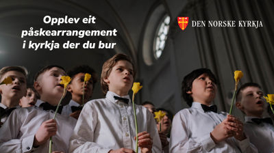 Opplev påska i kyrkja!