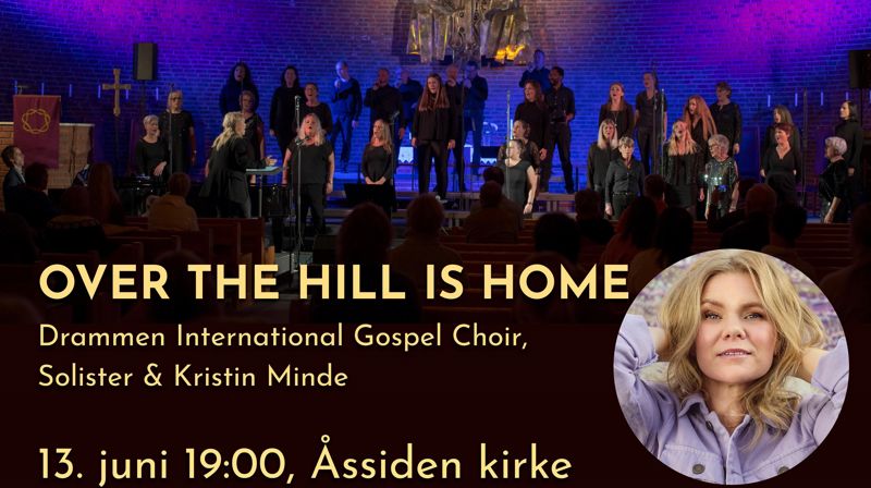 Sommerkonsert med Drammen International Gospel Choir - "Over The Hill Is Home"