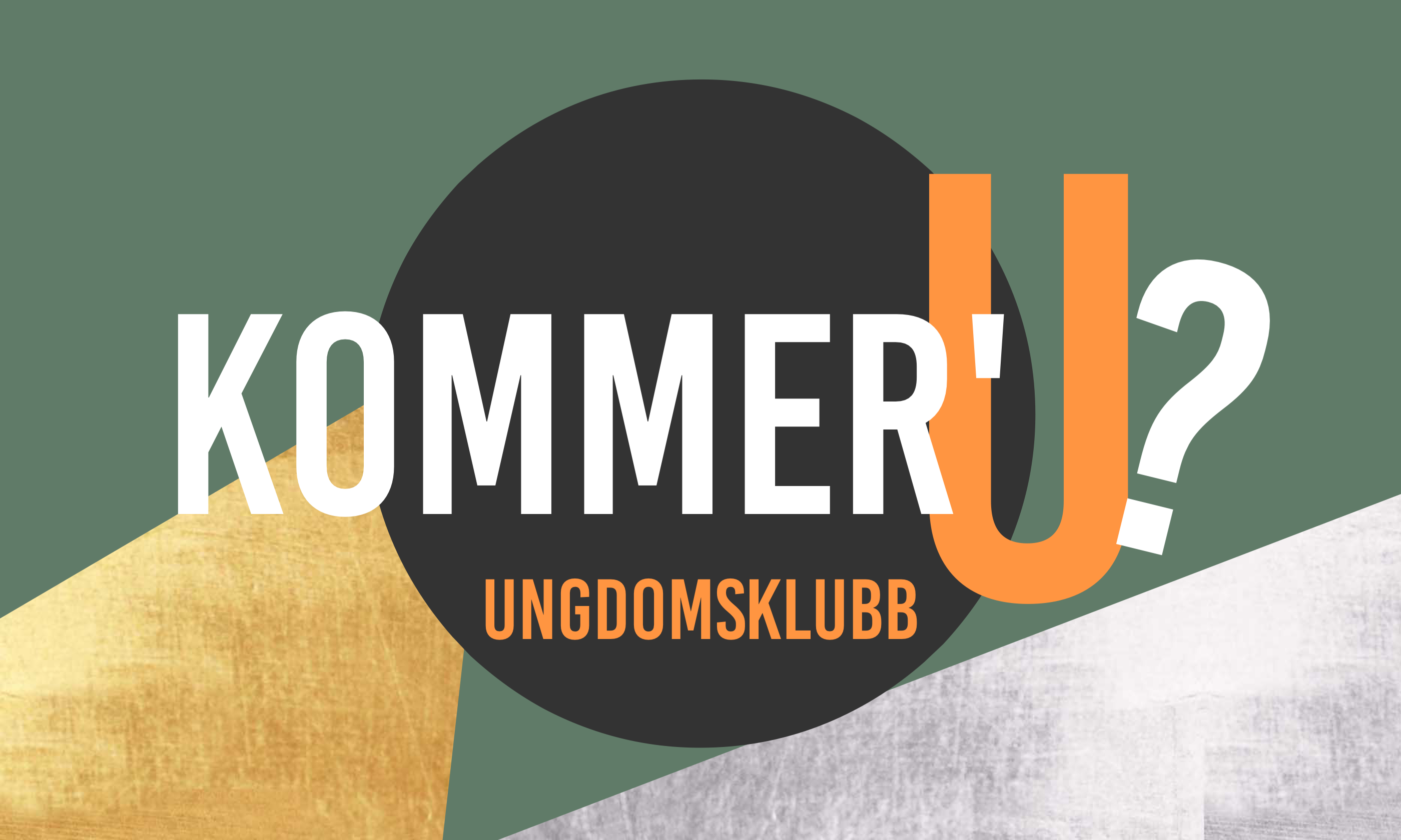 Kommer'U & andre ungdomsaktiviteter
