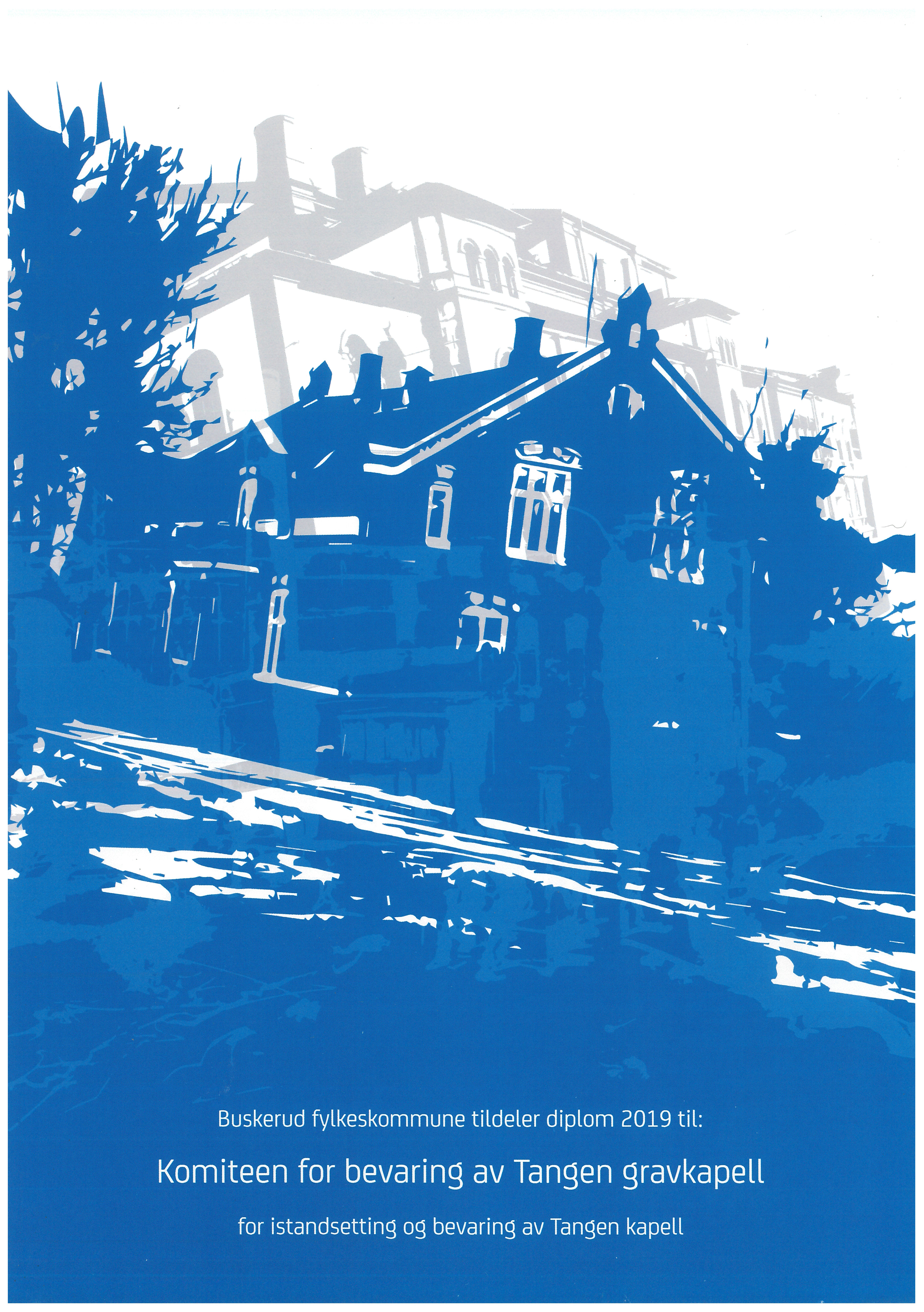 Heder og ære til Tangen kapell