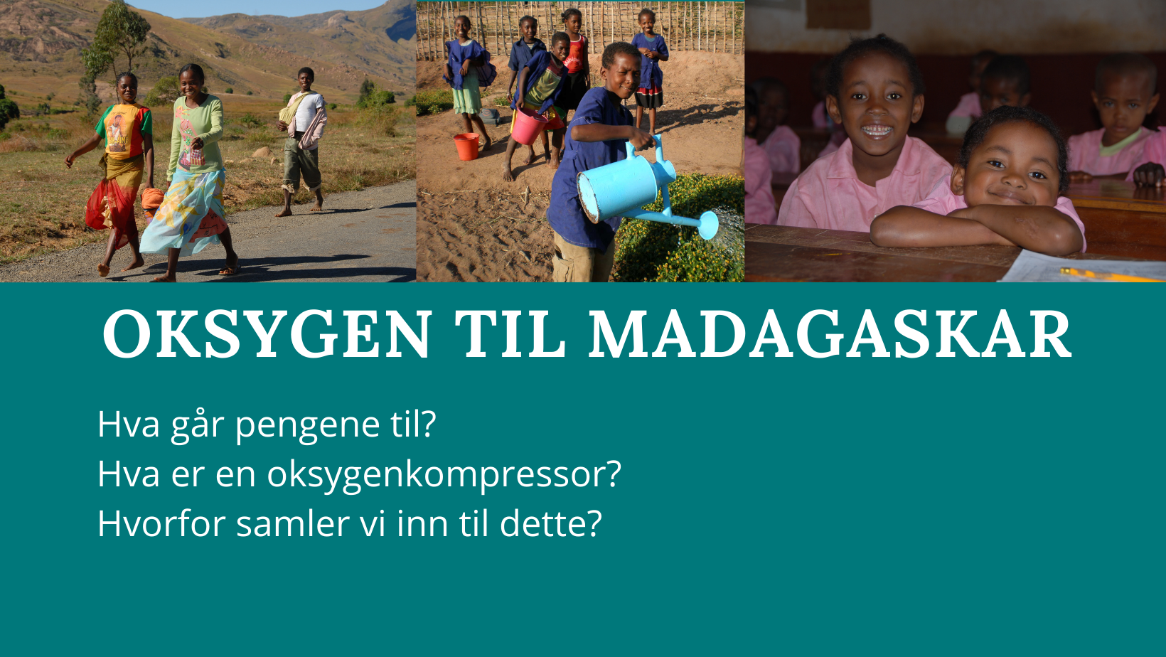 Om Oksygen til Madagaskar