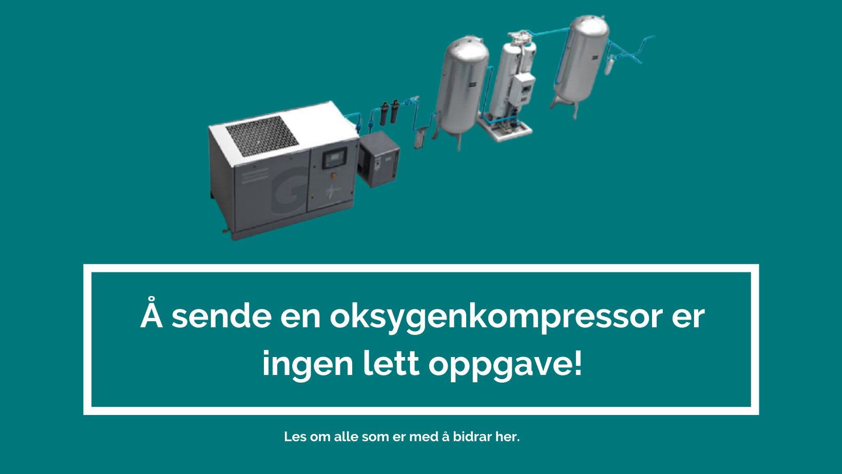Hvem jobber for at oksygenkompressoren kommer frem?