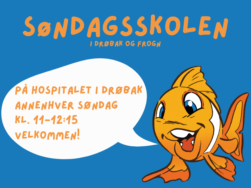 Bildet med Gulliver, en gullfisk med hvit stripe på magen, søndagsskolens maskot. Midt på bildet står teksten "På hospitalet, annenhver søndag, kl. 11-12:15, velkommen!".