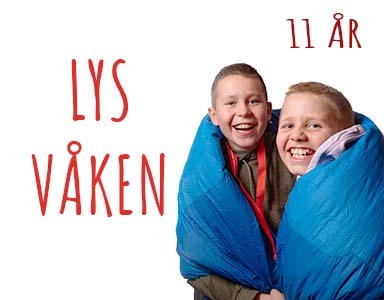 11 åringer - Lys Våken