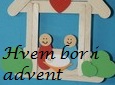 "Hvem bor i advent"
