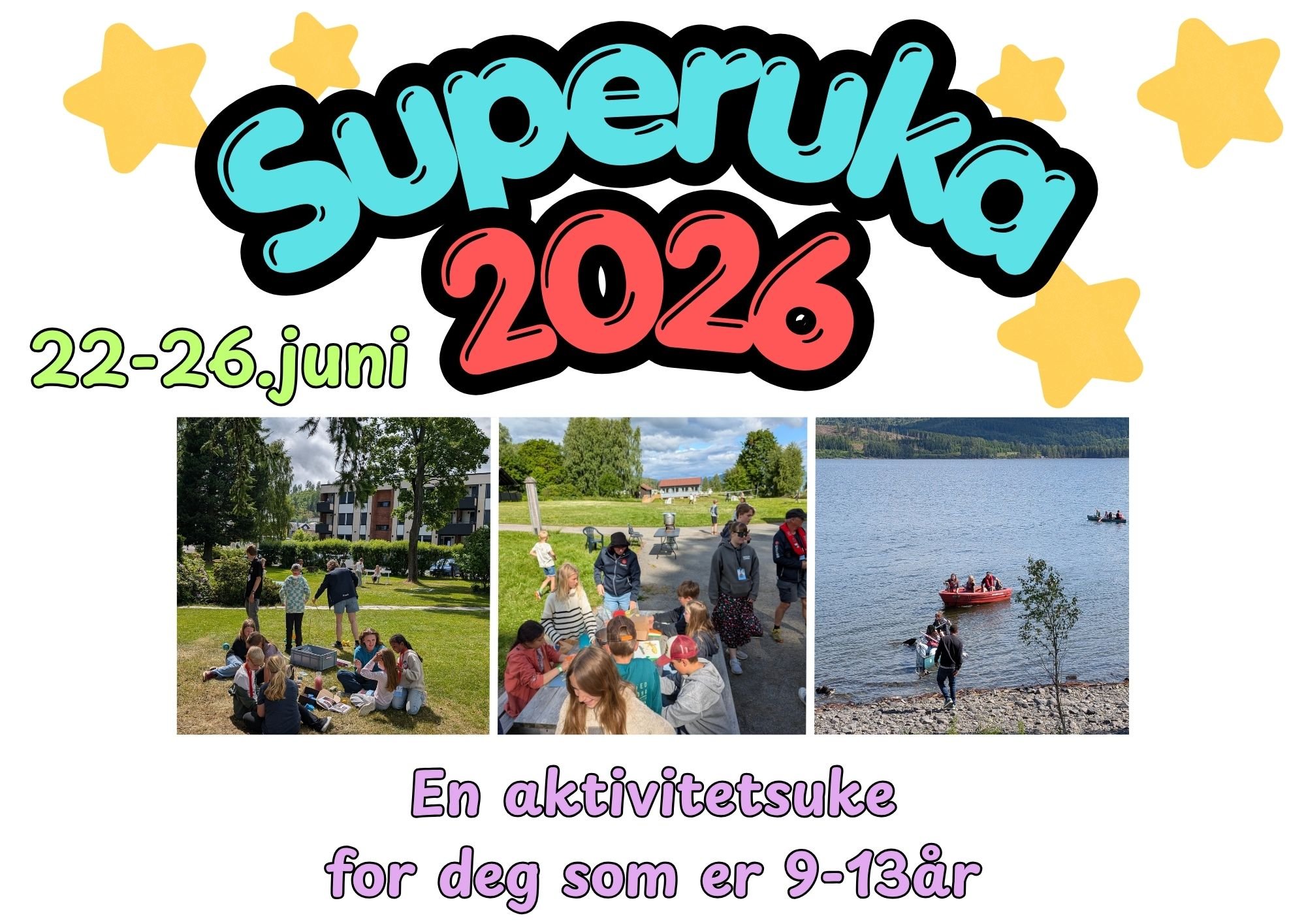 Superuka 2026, første uka i skoleferien, 22.-26.juni 2026