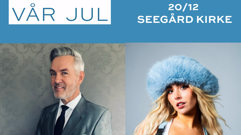"Vår Jul" - konsert i Seegård kirke 20.12.2024 kl 19.30