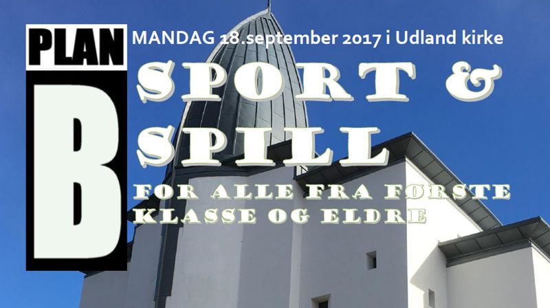 Velkommen til PLAN B i Udland kirke