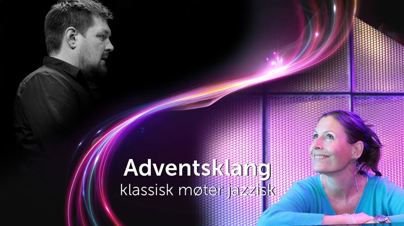 Adventsklang - klassisk møter jazzisk