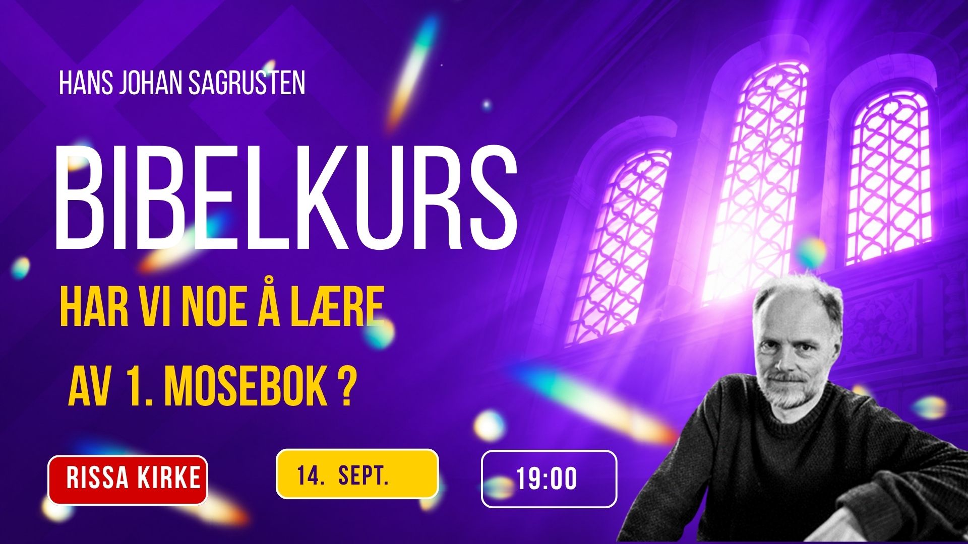 Bibelkurs m/Hans Johan Sagrusten