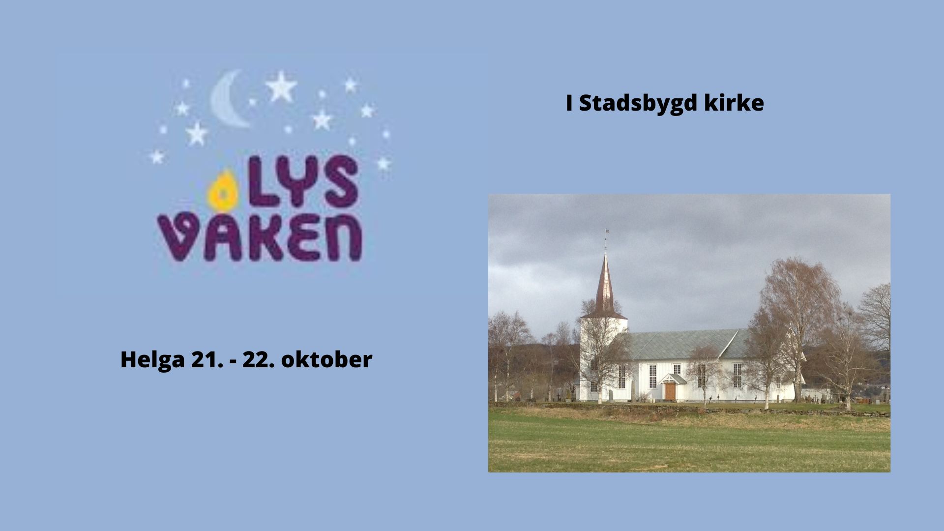 Lys Våken i Stadsbygd kirke