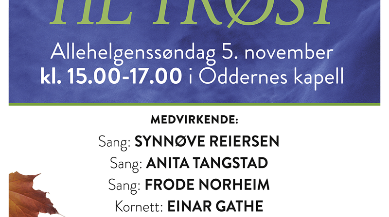 Toner til trøst Allehelgens søndag 5. november i Oddernes kapell