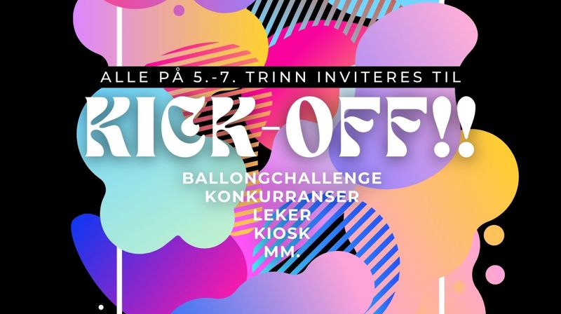 KICK-OFF!! For alle på 5.-7. trinn