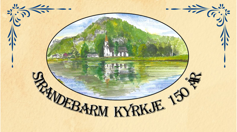 150-års jubileum for Strandebarm kyrkje 28., 29. og 30. august