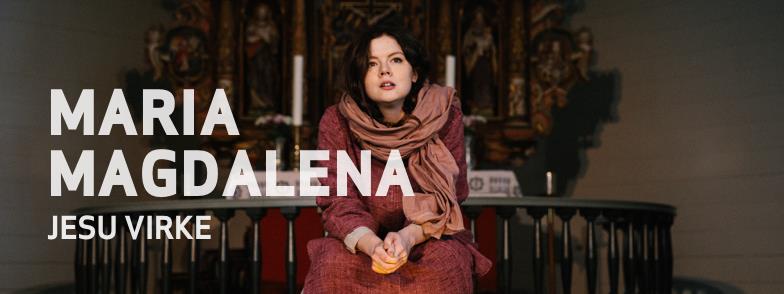 Maria Magdalena - Jesu virke
