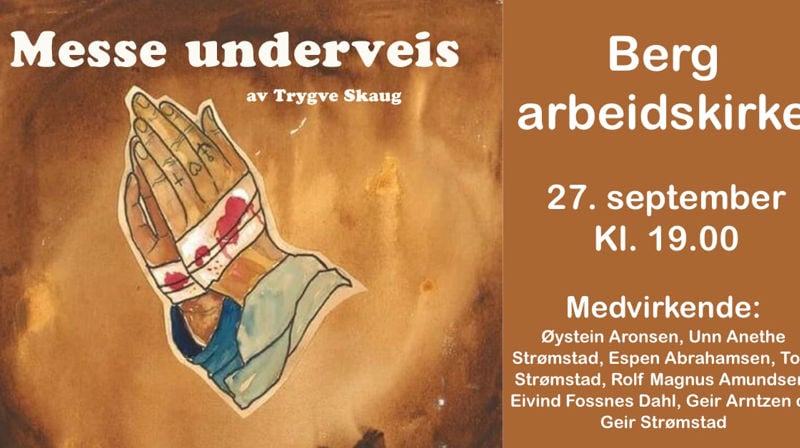 "Messe underveis" - kveldsgudstjeneste i Berg arbeidskirke 27.09. kl 19.00