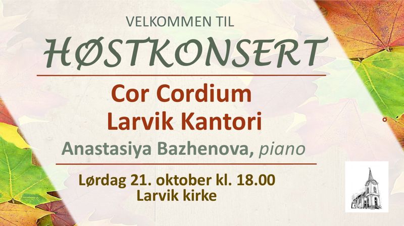 Velkommen til konsert i Larvik kirke 21. oktober.