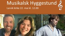 Jan Ivar Eikeland, Mathilde Chetwynd Eikeland og Mikael Omsland Zakariassen medvirker på konserten i Larvik kirke 22. mai.