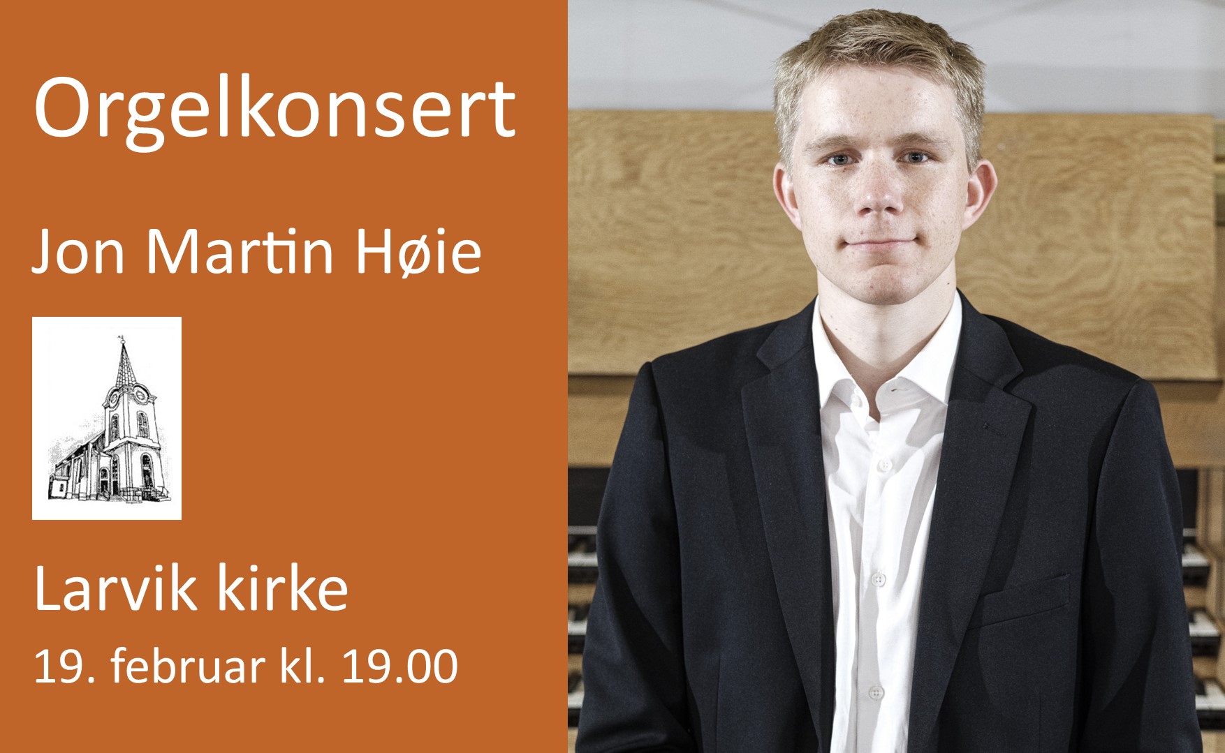 Jon Martin Høie holder orgelkonsert i Larvik kirke 19. februar kl. 19:00.