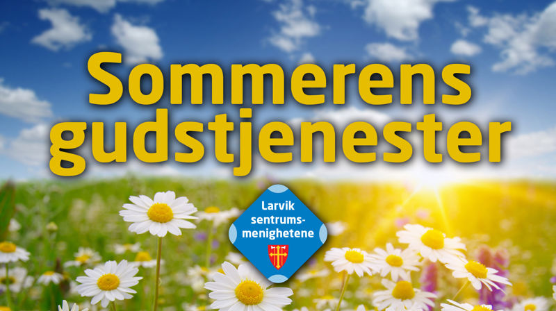 Sommerens gudstjenester