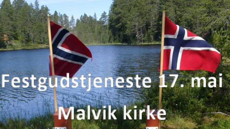 Velkommen til Festgudstjeneste i Malvik Kirke den 17. Mai!