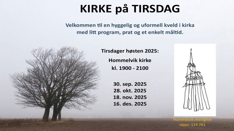 Kirke på tirsdag kl. 19-21 i Hommelvik kirke