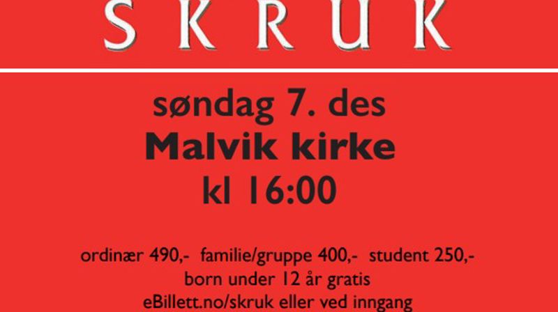 Velkommen til julekonsert med SKRUK! Malvik kirke 7. des. kl. 16.00