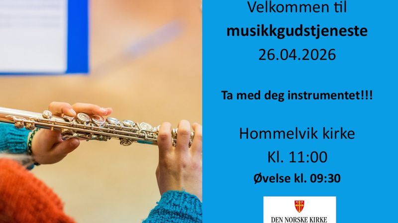 Musikkgudstjeneste i Hommelvik kirke 26. april kl. 11!