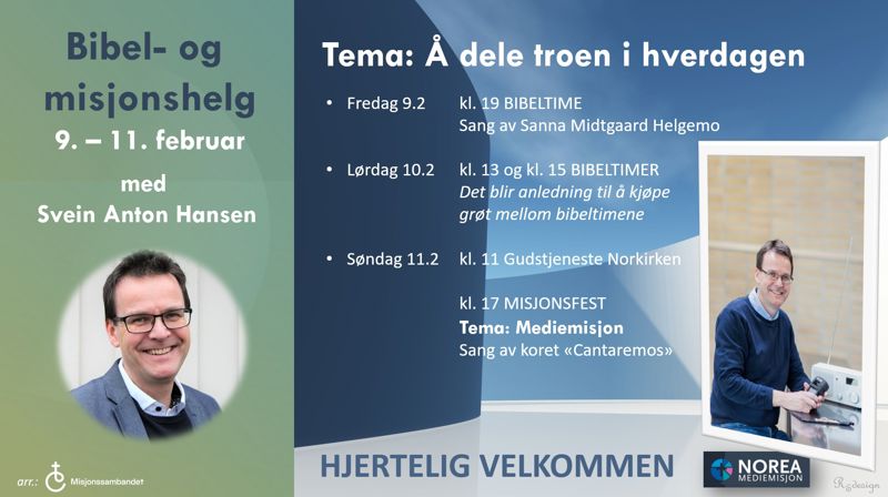Bibel- & Misjons-helg v/ Svein Anton Hansen
