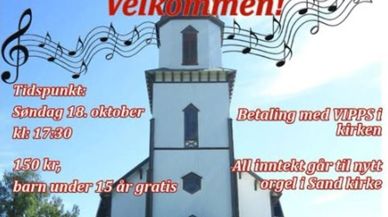Konsert til inntekt for nytt orgel i Sand kirke.