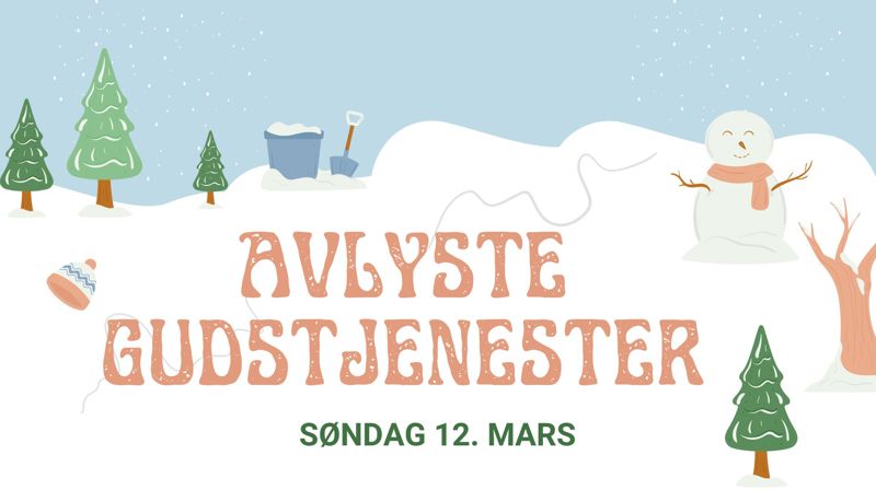 Avlyste gudstjenester 12. mars